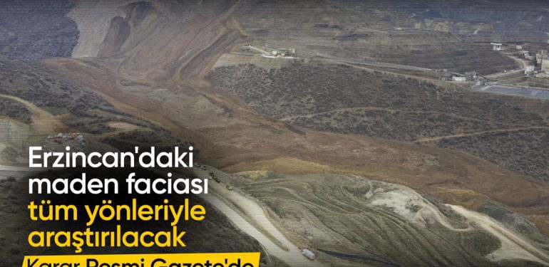 Erzincan’daki maden kazasıyla ilgili TBMM’de araştırma kurulu kurulacak
