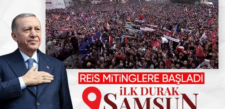 Cumhurbaşkanı Erdoğan’ın Samsun seçim mitingi konuşması