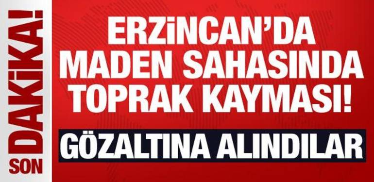 Erzincan’da maden alanında toprak kayması: 4 gözaltı